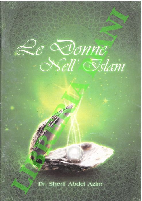 La donne nell'Islam e le donne nella tradizione giudeo-cristiana.