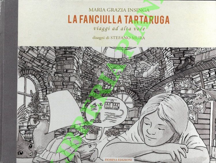 La fanciulla tartaruga. Viaggi ad alta voce.
