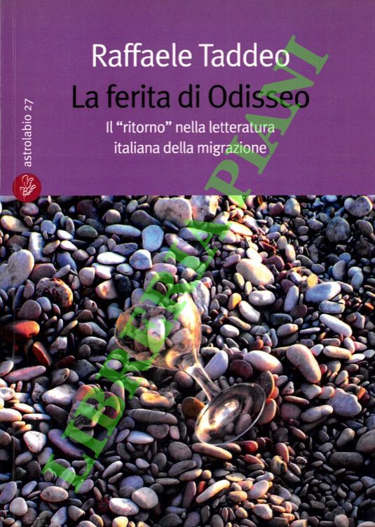La ferita di Odisseo. Il “ritorno” nella letteratura italiana della …