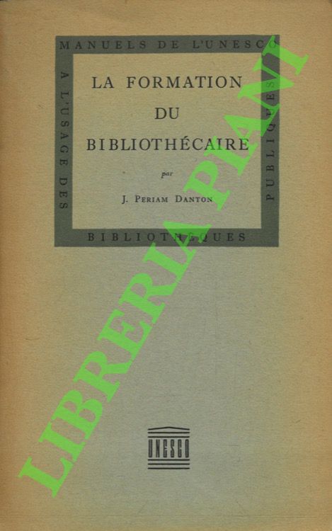 La formation du bibliothécaire.