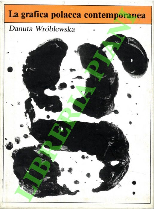 La grafica polacca contemporanea. Grafica pura, manifesto, grafica editoriale, grafica …