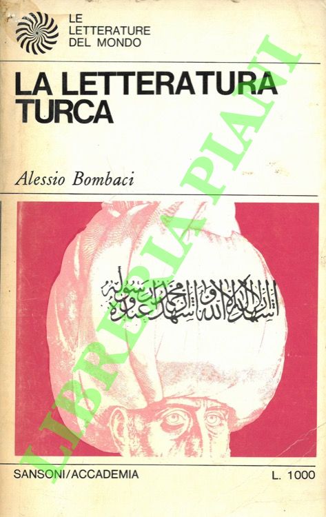 La letteratura turca con un profilo della letteratura mongola.
