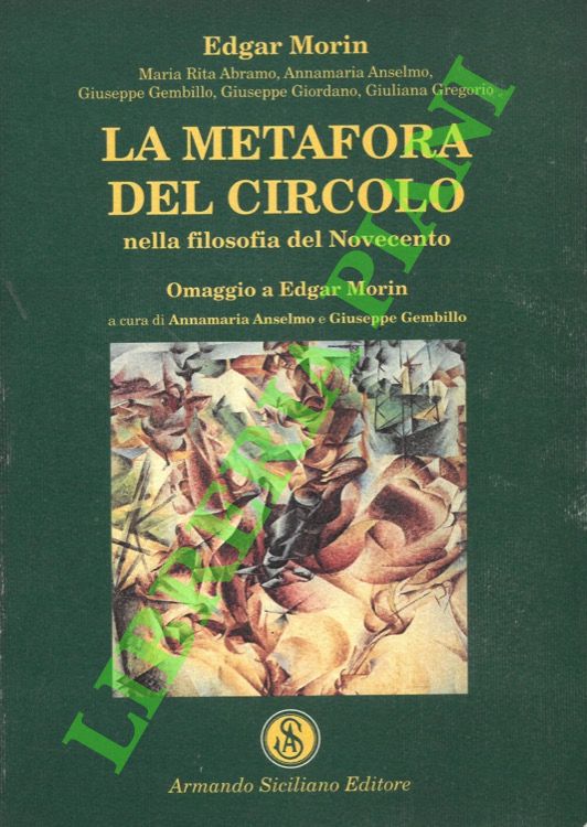 La metafora del circolo nella filosofia del Novecento. Omaggio a …
