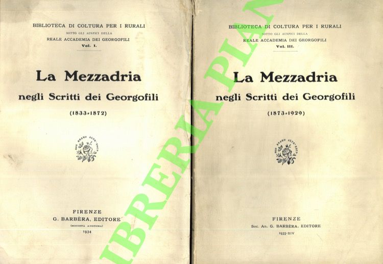 La mezzadria negli scritti dei Georgofili (1833-1929).