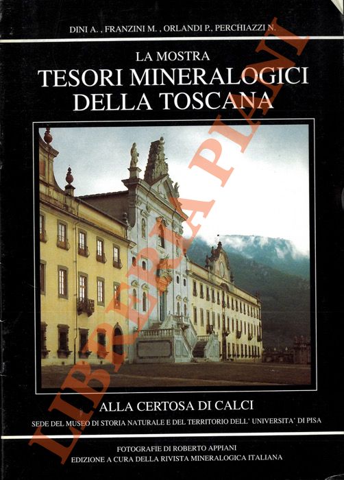 La mostra dei tesori mineralogici della Toscana.