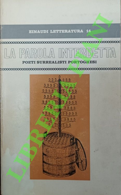 La parola interdetta. Poeti surrealisti portoghesi.