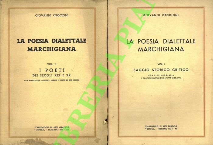 La poesia dialettale marchigiana. Vol. I. Saggio storico critico - …