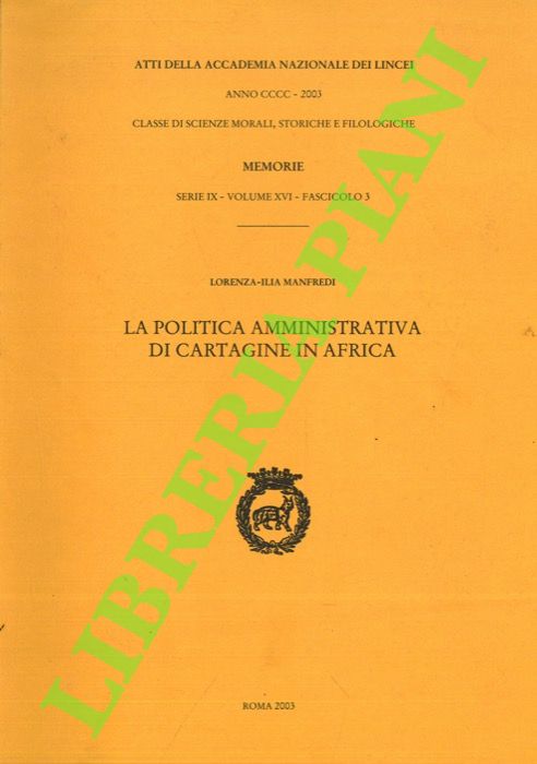 La politica amministrativa di Cartagine in Africa.