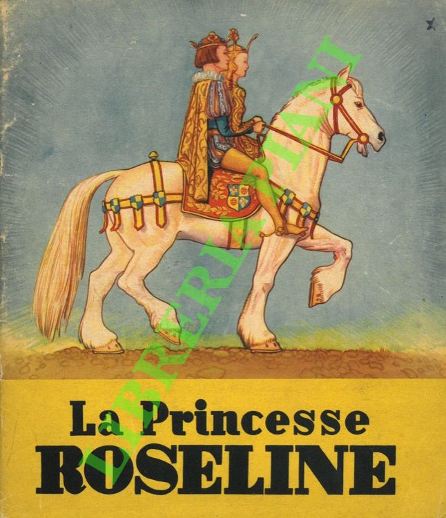 La princesse Roseline ou La belle au bois dormant.