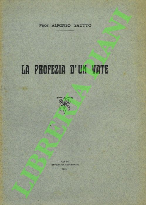 La profezia d'un vate. (Gabriele Rossetti).