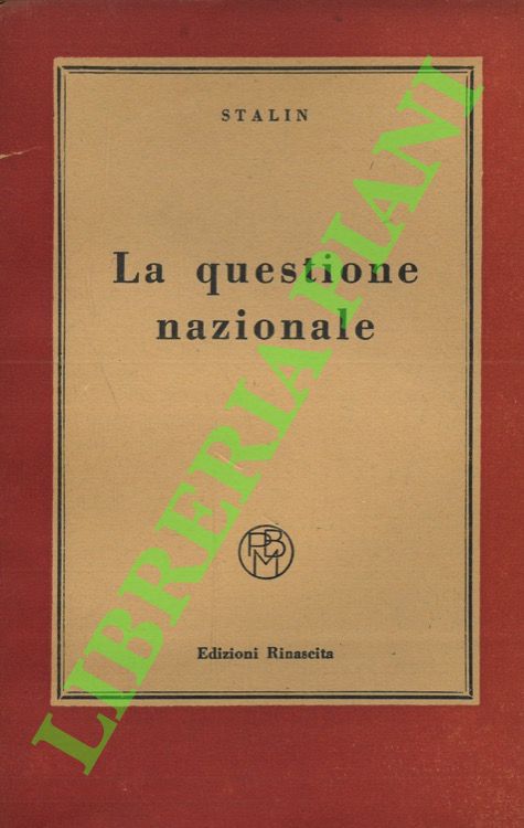 La questione nazionale.