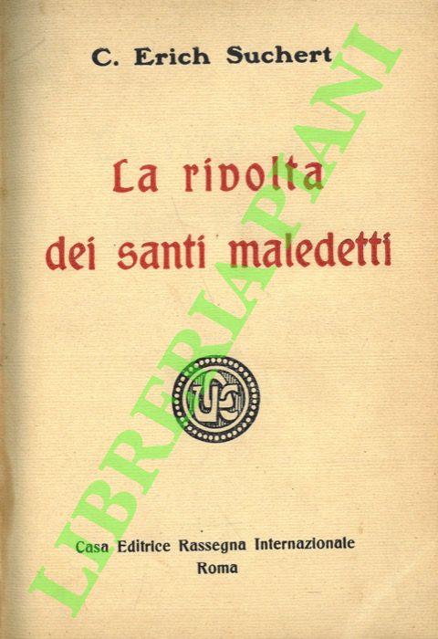 La rivolta dei santi maledetti.