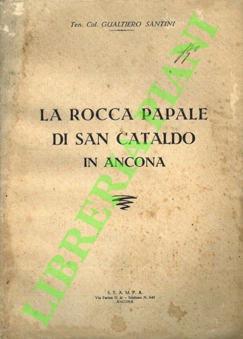 La rocca papale di san Cataldo in Ancona.