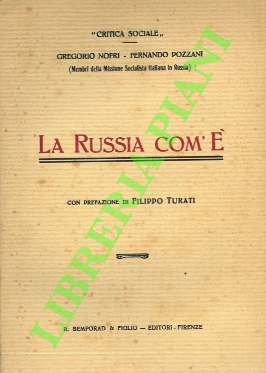 La Russia com'è. Con prefazione di Filippo Turati.