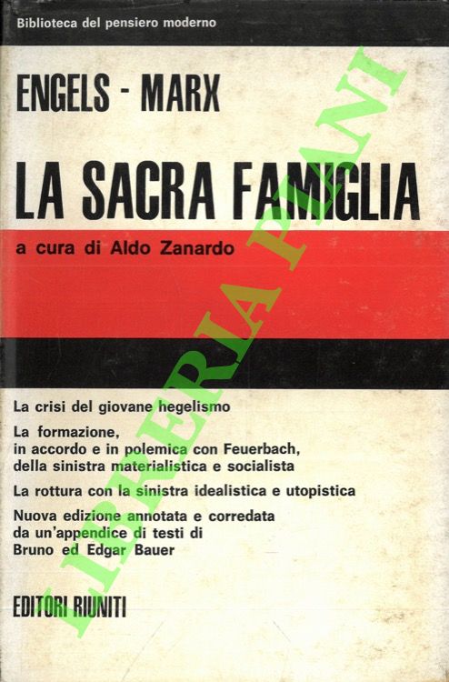 La sacra famiglia ovvero Critica della critica critica contro Bruno …