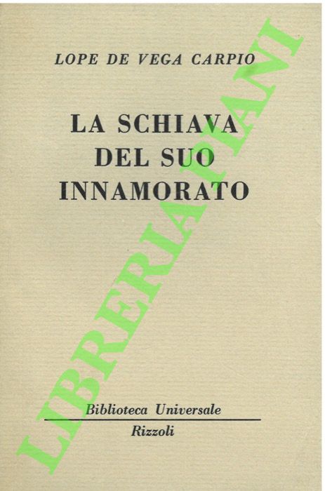 La schiava del suo innamorato.
