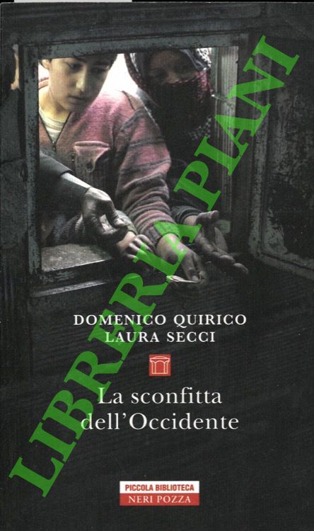 La sconfitta dell'Occidente.