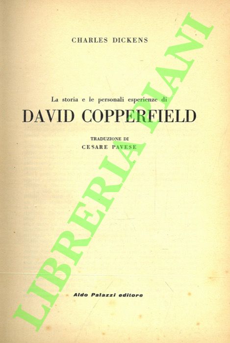 La storia e le personali esperienze di David Copperfield.