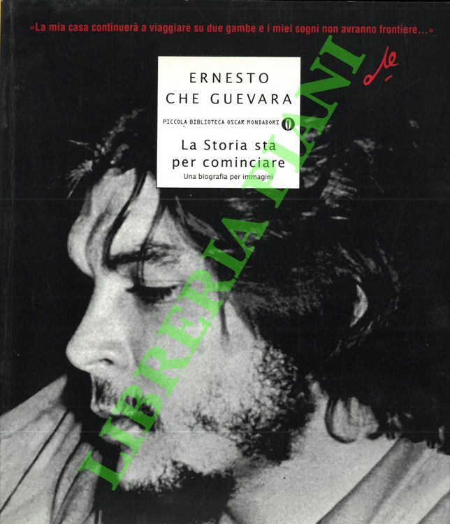 La Storia sta per cominciare. Una biografia per immagini.
