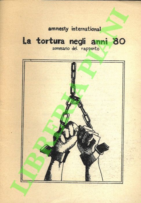 La tortura negli anni '80. Sommario del rapporto.
