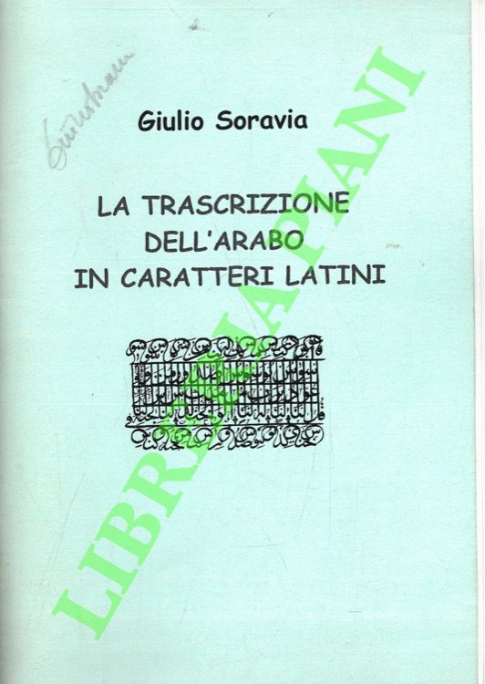 La trascrizione dell'arabo in caratteri latini.