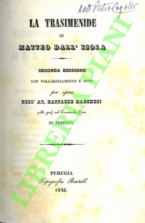 La Trasimenide. Seconda edizione con volgarizzamento e note per opera …