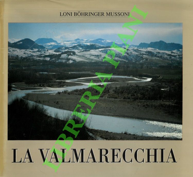 La Valmarecchia.