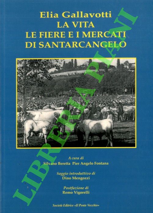 La vita, le fiere e i mercati di Santarcangelo.