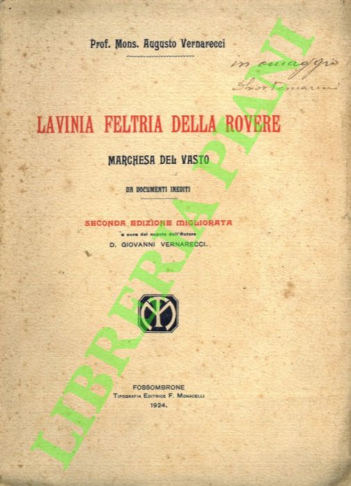 Lavinia Feltria della Rovere marchesa del Vasto. Da documenti inediti.