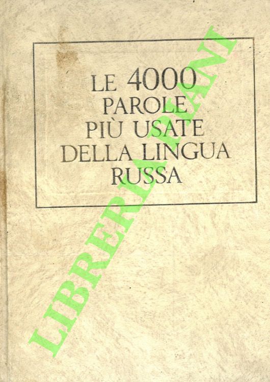 Le 4000 parole più usate della lingua russa.
