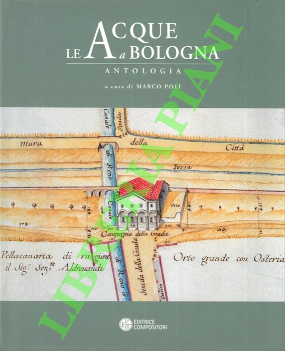 Le acque a Bologna. Antologia.