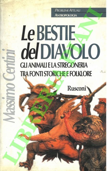 Le bestie del diavolo. Gli animali e la stregoneria tra …