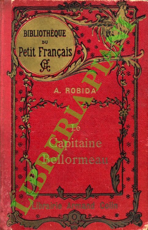Le capitaine Bellormeau.