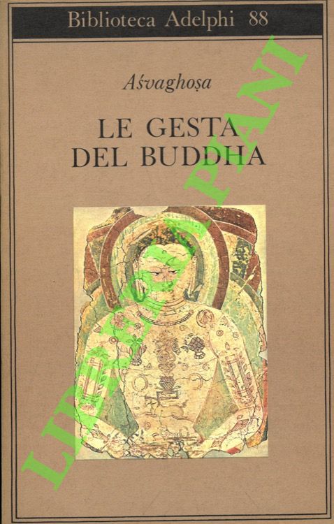 Le gesta del Buddha (Buddhacarita Canti I-XIV).