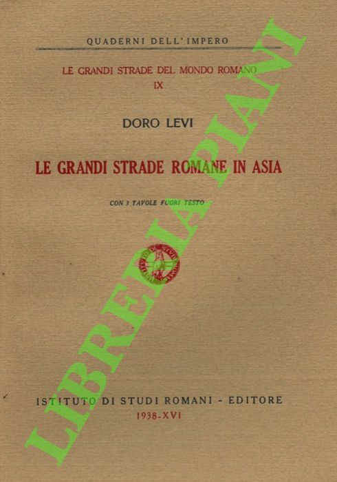 Le grandi strade di Roma in Asia.
