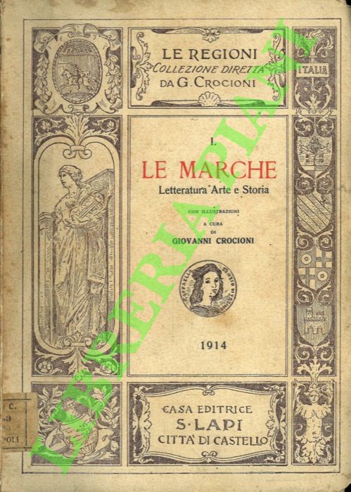 Le Marche. Letteratura, arte e storia.