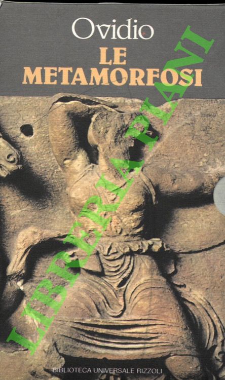 Le metamorfosi.
