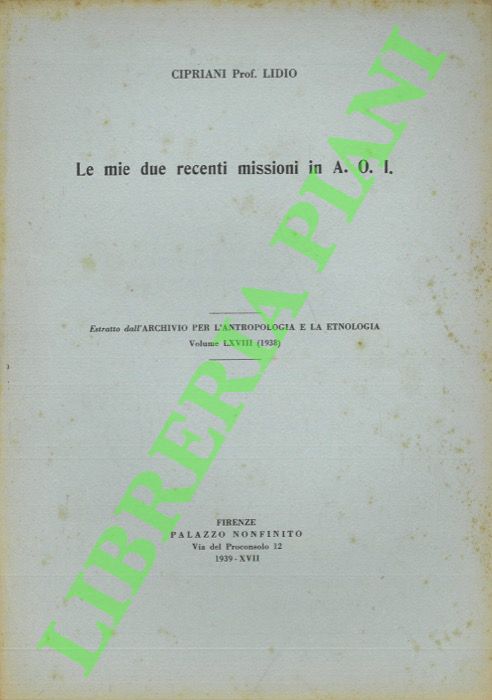 Le mie recenti missioni in A.O.I.