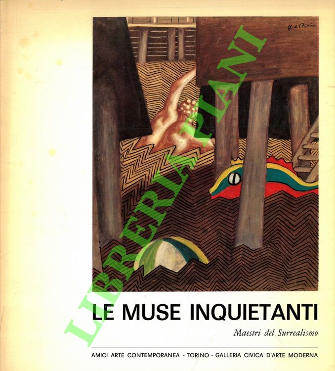 Le muse inquietanti. Maestri del Surrealismo.
