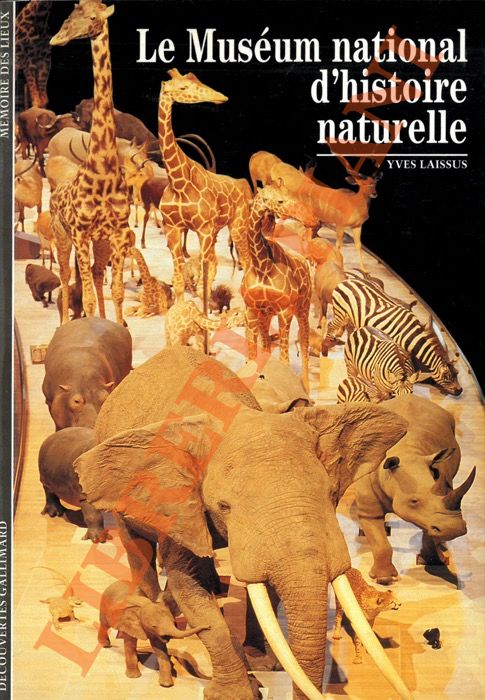 Le Muséum National d'Histoire Naturelle.