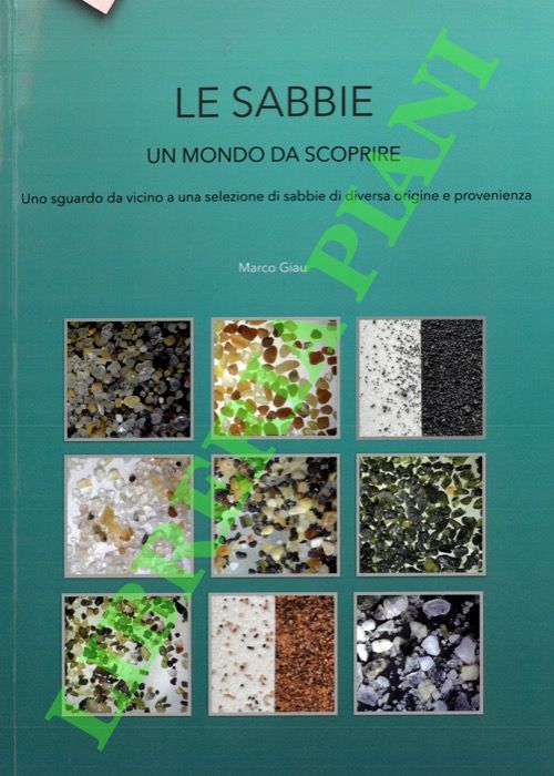 Le sabbie. Un mondo da scoprire.