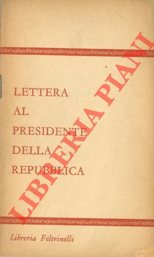 Lettera al Presidente della Repubblica.