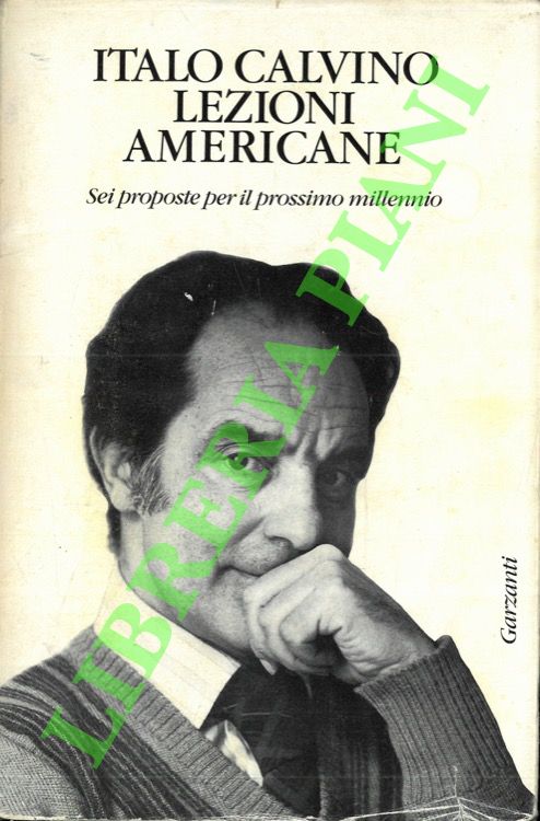 Lezioni americane. Sei proposte per il prossimo millennio.