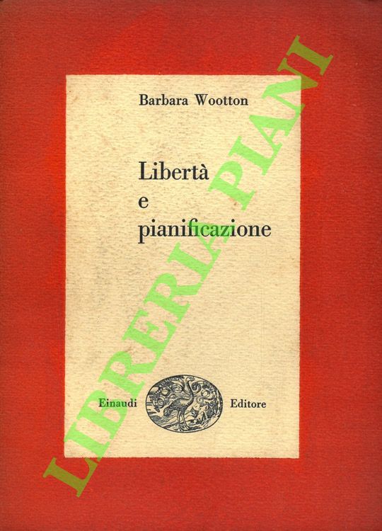 Libertà e pianificazione.