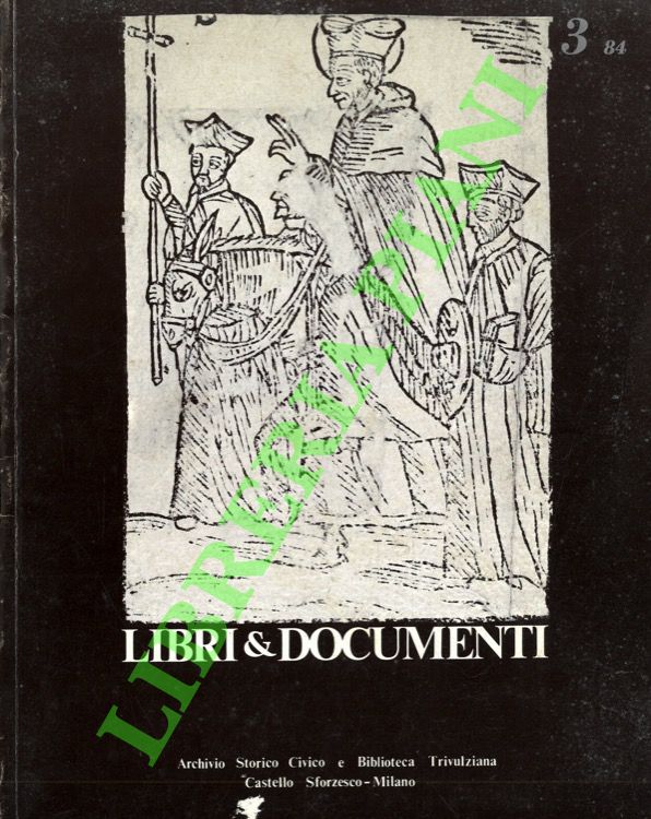 Libri & Documenti. Archivio storico civico e Biblioteca Trivulziana.