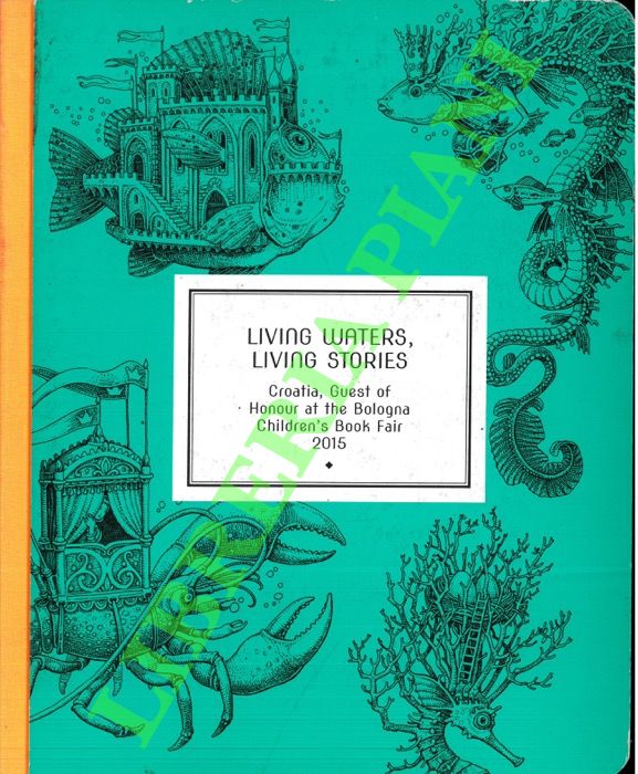 Living Waters, Living Stories. Croatia, Guest of Honour at the …