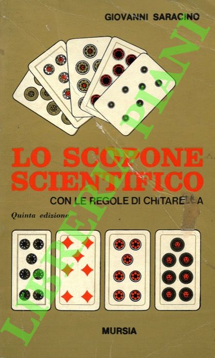 Lo Scopone Scientifico. In appendice: le regole di Chitarella.