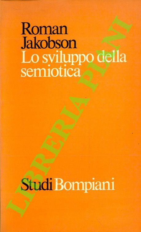 Lo sviluppo della semiotica.