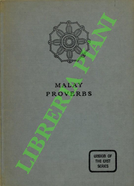 Malay Proverbs.
