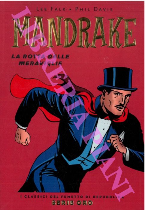 Mandrake. La rotta delle meraviglie.